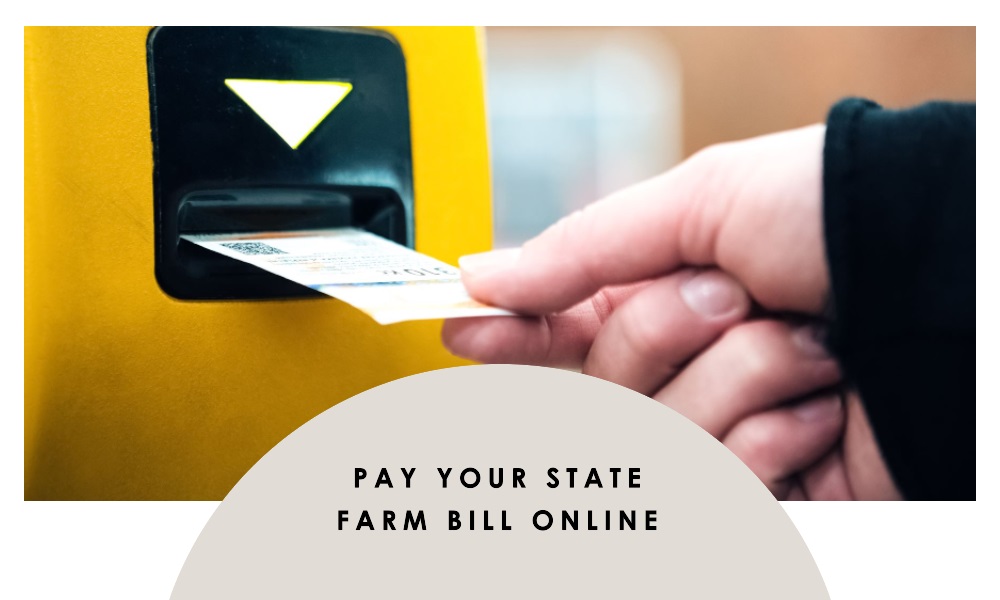 state-farm-pay-bill-online-one-time-vintech-magazine